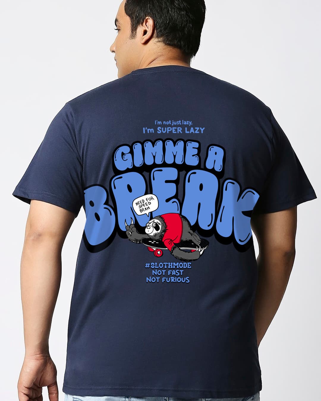 Buy Men's Navy Blue Gimme A Break Graphic Printed Plus Size T-shirt Online at Bewakoof | Bewakoof Buy Men's Navy Blue Gimme A Break Graphic Printed Plus Size T-shirt Online at Bewakoof | Bewakoof