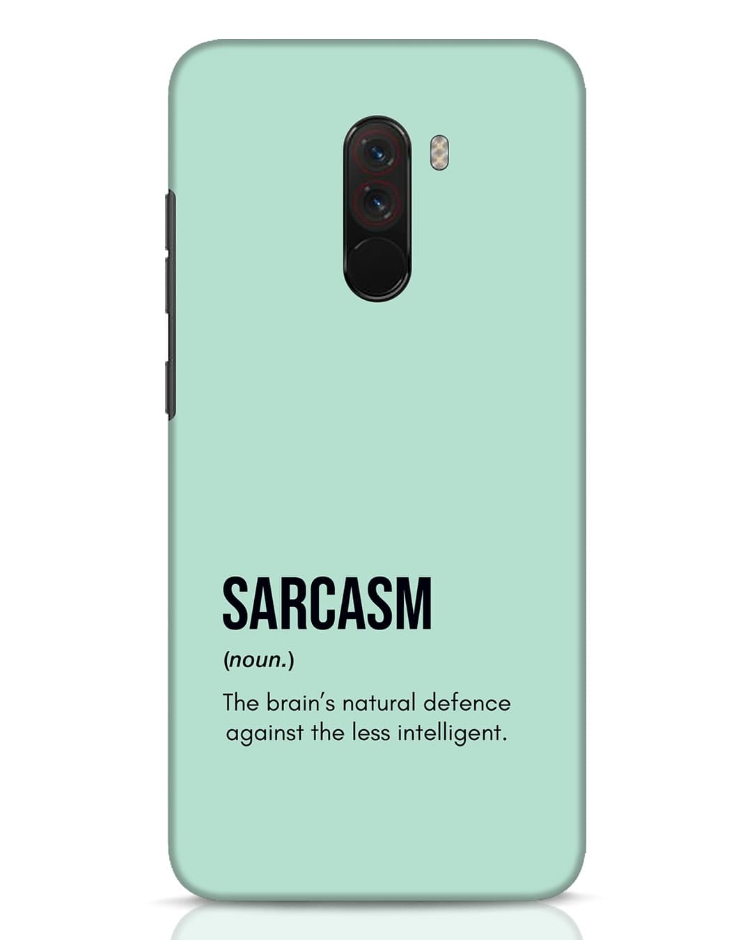 Buy Sarcasm Designer Hard Cover for Xiaomi POCO F1 Online in India at Bewakoof Buy Sarcasm Designer Hard Cover for Xiaomi POCO F1 Online in India at Bewakoof